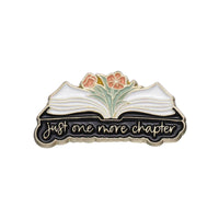 Just One More Chapter Enamel Pin